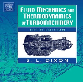 Fluid Mechanics and Thermodynamics of Turbomachinery 5th Edition S. L ...